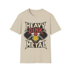 Heavy Dink Metal T shirt