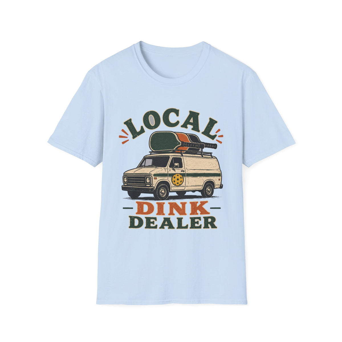 Local Dink Dealer T shirt