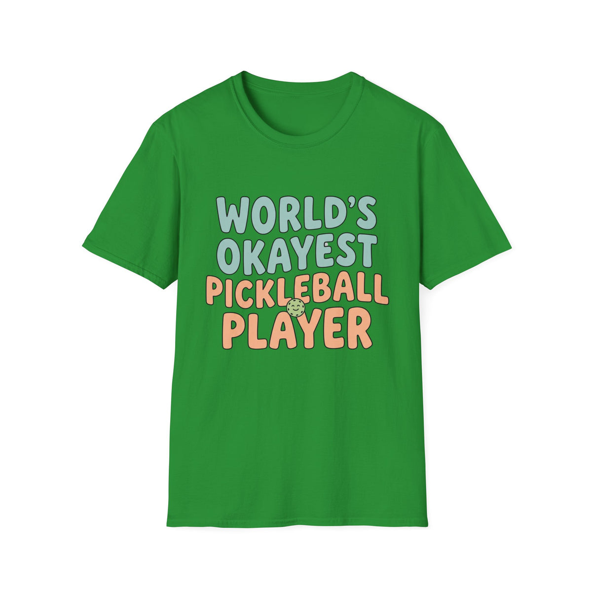World's Okayest Pickleball Player T shirt