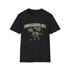 Dinkasaurus rex T shirt