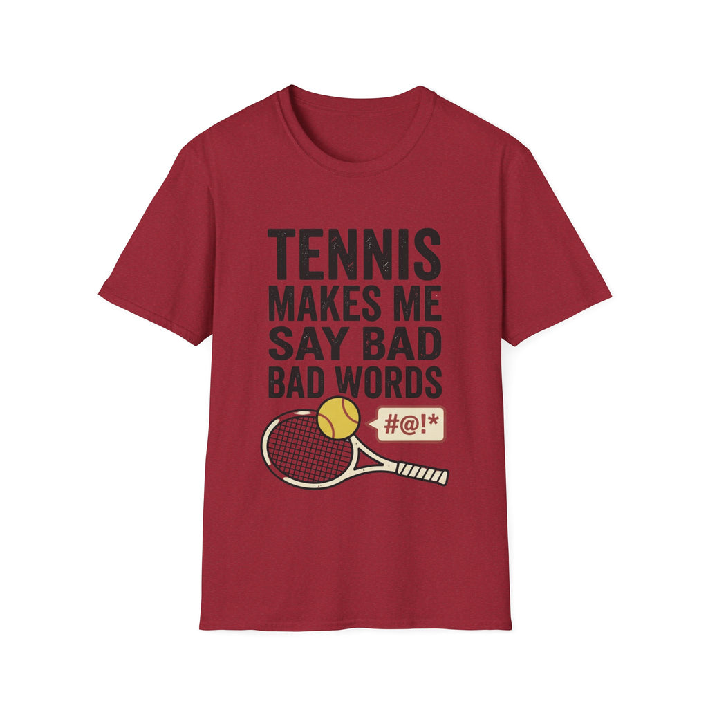 Tennis makes me say bad words T shirt