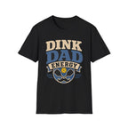 Dink Dad Energy T shirt