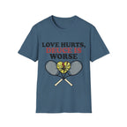 Love hurts, Deuce is worse T Shirt
