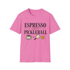 Espresso then pickleball T shirt