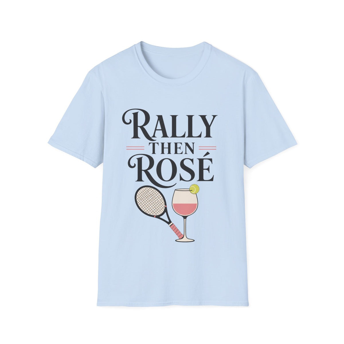 Rally then Rose T Shirt