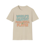 World's Okayest Pickleball Player T shirt