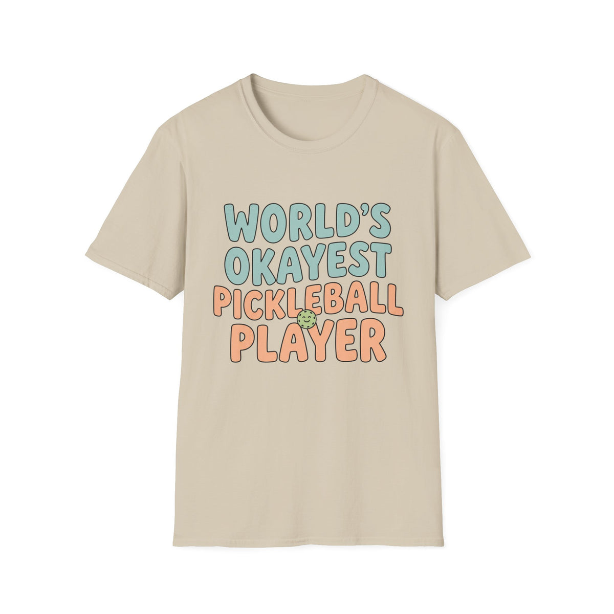 World's Okayest Pickleball Player T shirt