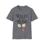 Rally then Rose T Shirt