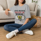Love hurts, Deuce is worse T Shirt