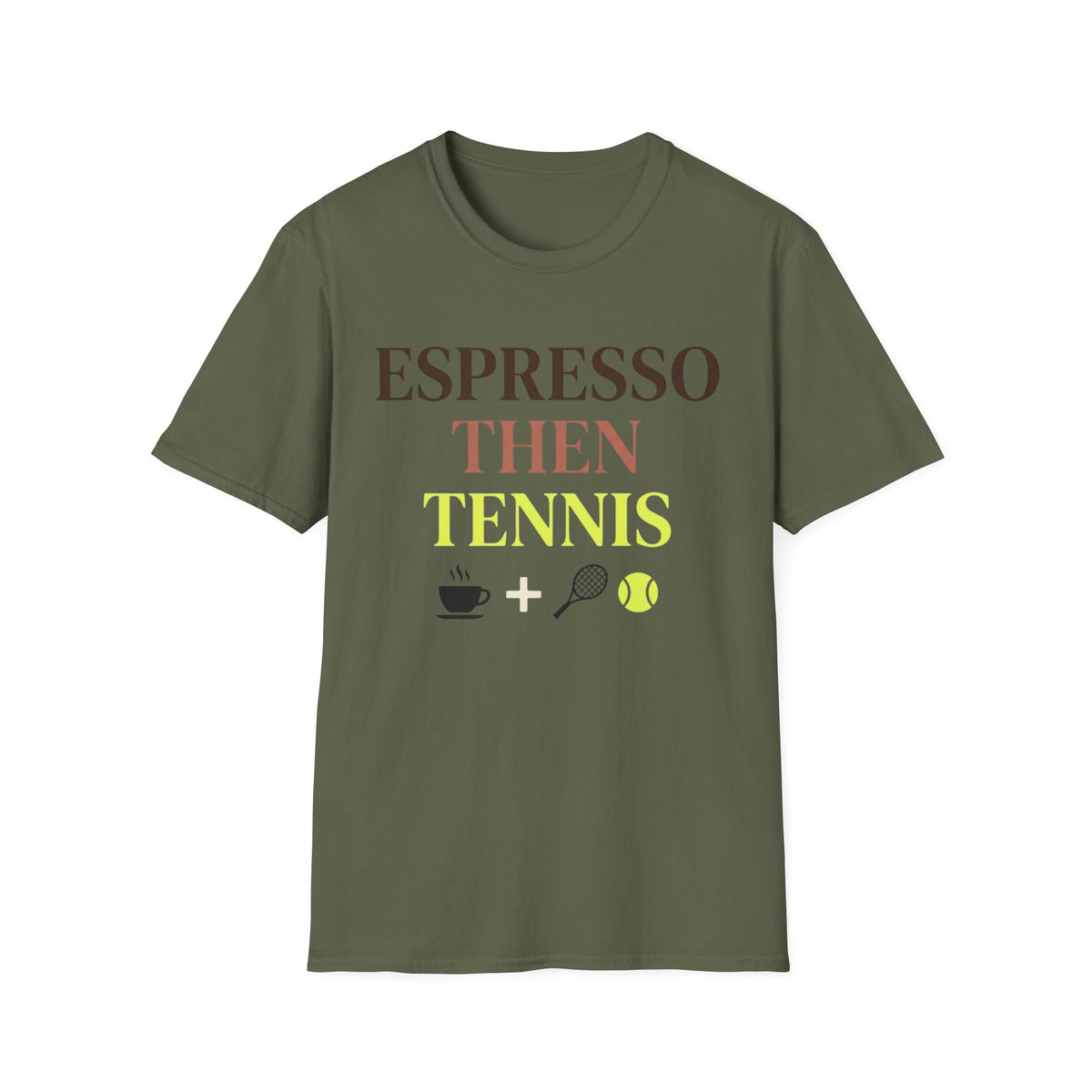Espresso Then Tennis T Shirt