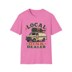 Local Dink Dealer T shirt