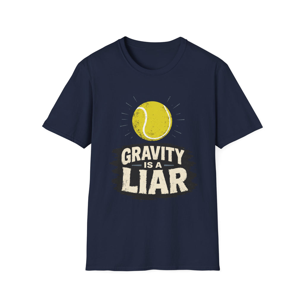 Gravity is a Liar T shirt