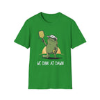 We dink at dawn T shirt