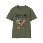 Court Cardio Is Still Cardio T Shirt