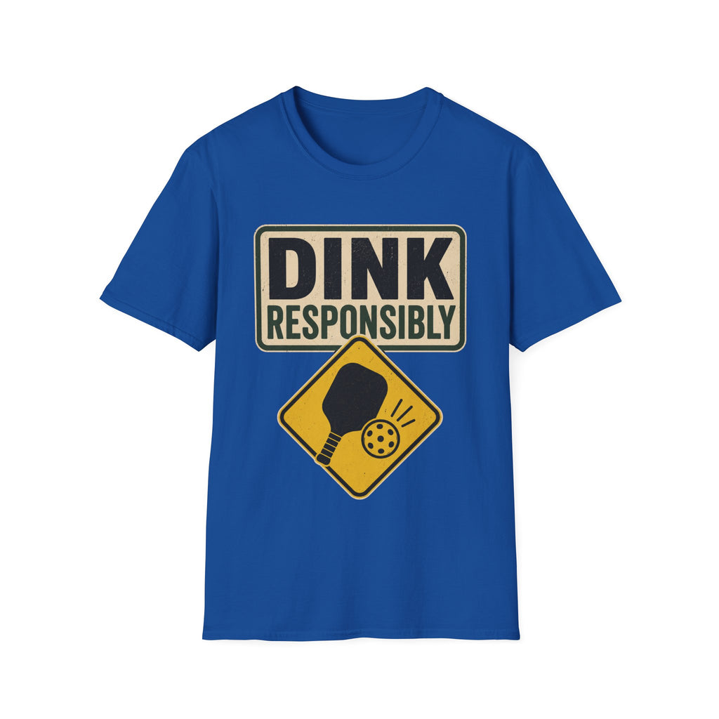 Dink responsibly hazard T shirt