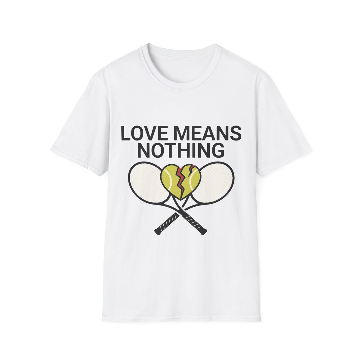 Love means Nothing T Shirt