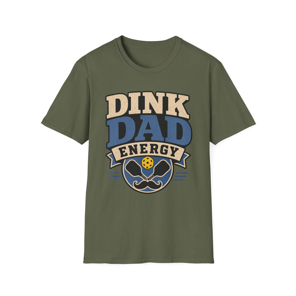 Dink Dad Energy T shirt