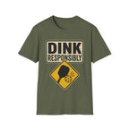 Dink responsibly hazard T shirt