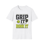 Grip it Drink it T shirt