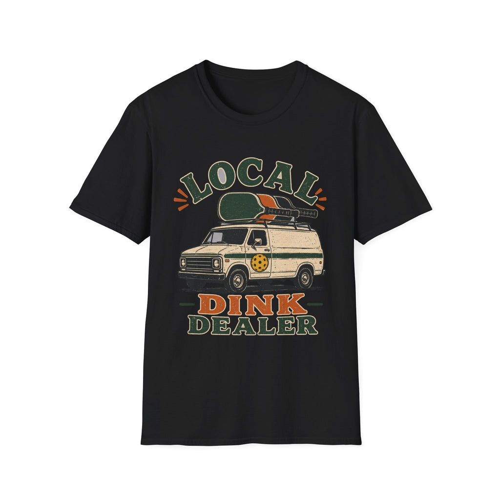 Local Dink Dealer T shirt