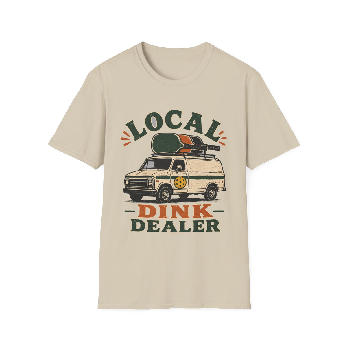Local Dink Dealer T shirt