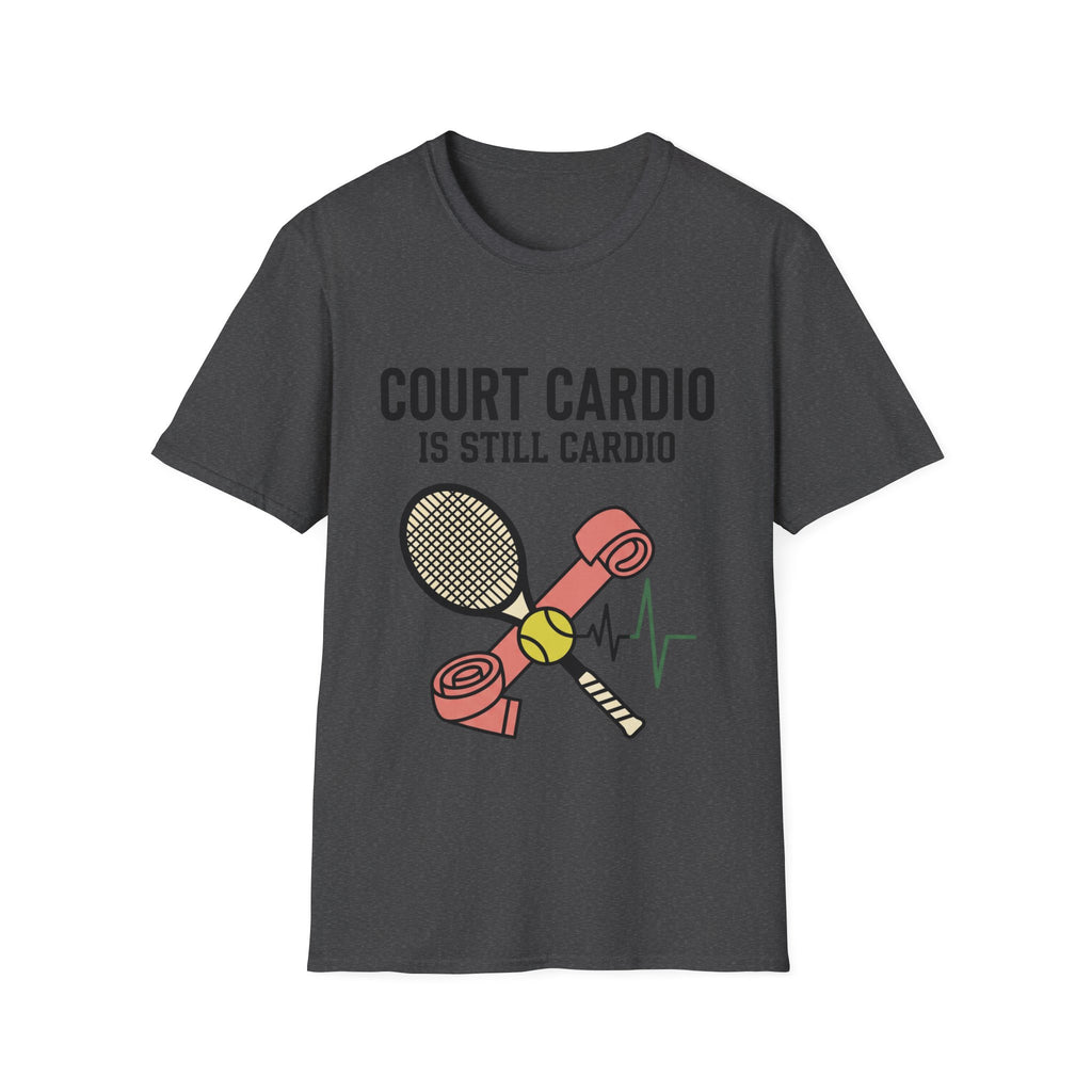 Court Cardio Is Still Cardio T Shirt