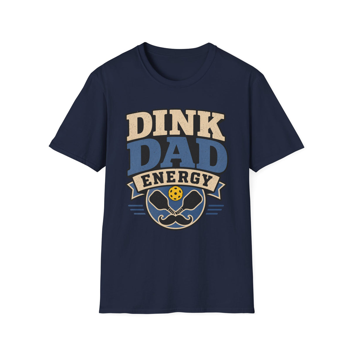 Dink Dad Energy T shirt