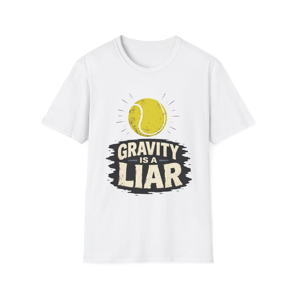 Gravity is a Liar T shirt