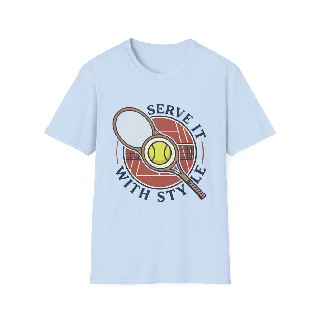 Serve it with style T shirt